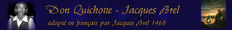 logo - avec photo de Jacques Brel dans le rle de Don Quichotte