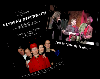 flyer Feydeau Offenbach - photo avec la troupe - et une photo avec Vronique Fourcaud et Grard Chambre; Feu la Mre de Madame